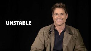 Netflix’s ‘Unstable’ Interview: Rob Lowe